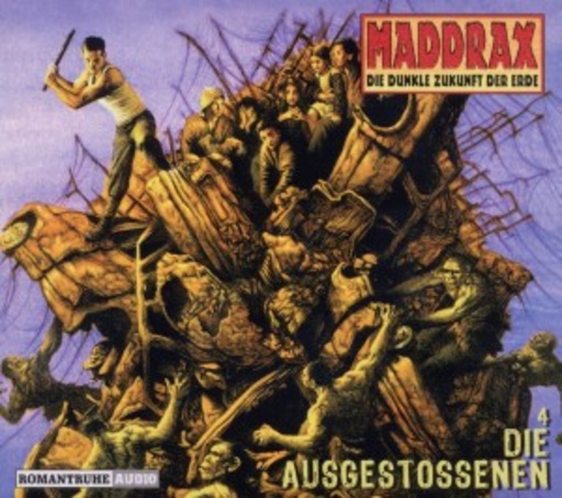 Diverse – Maddrax - die dunkle Zukunft der Erde: Die Ausgestoßenen - Vol. 4