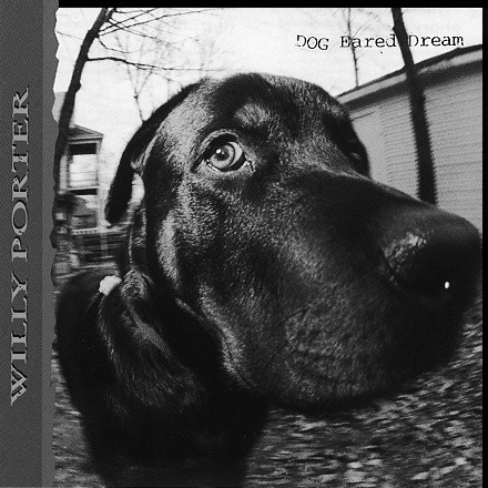 Willy Porter – Dog Eared Dream