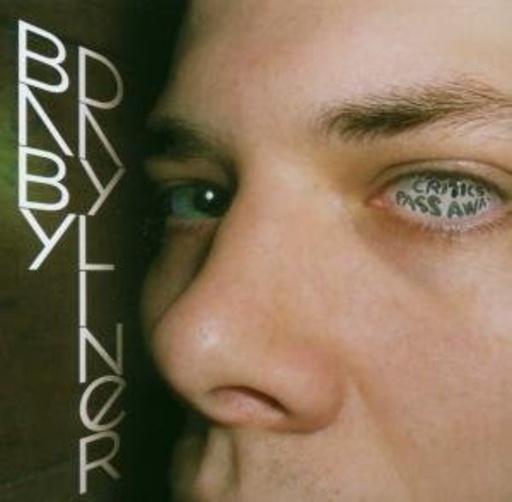 Baby Dayliner – Critics Pass Away