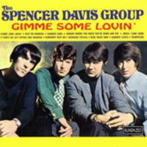 The Spencer Davis Group – Gimme Some Lovin'