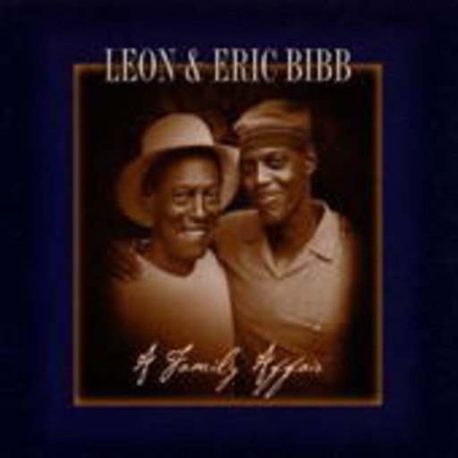 Leon & Eric Bibb – A Family Affair