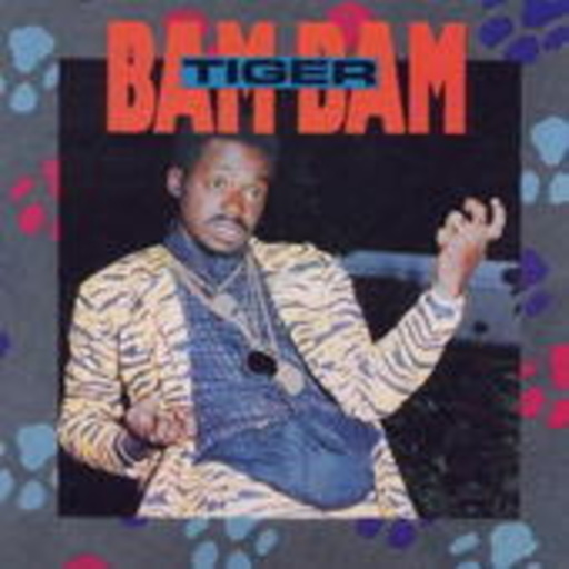 Tiger – Bam Bam
