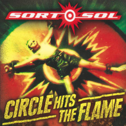 Sort Sol – Circle Hits The Flame