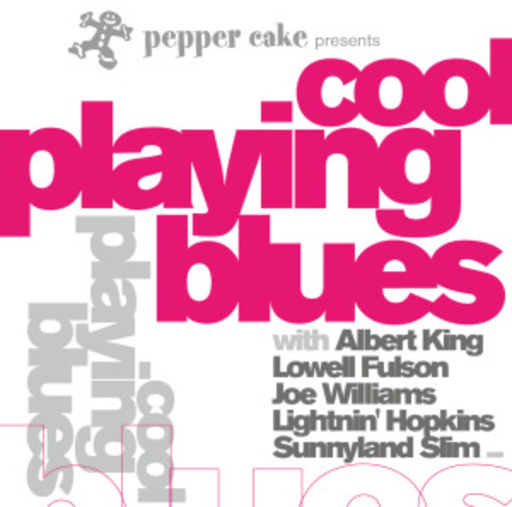 Diverse – Cool Playing Blues - Pepper Cake presents