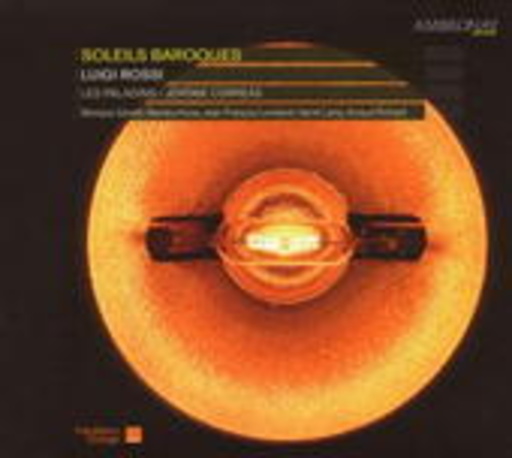 Les Paladins/Jérôme Corréas – Soleils Baroques