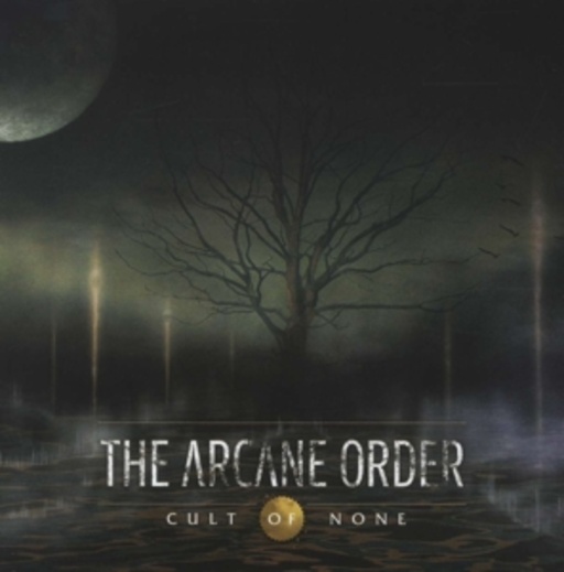 The Arcane Order – Cult Of None