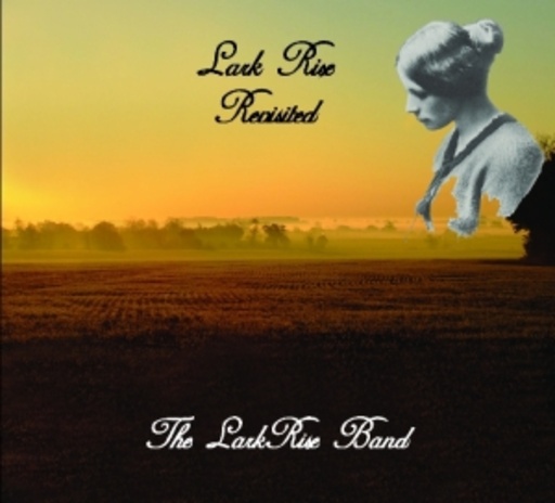 Lark Rise Band – Lark Rise Revisited