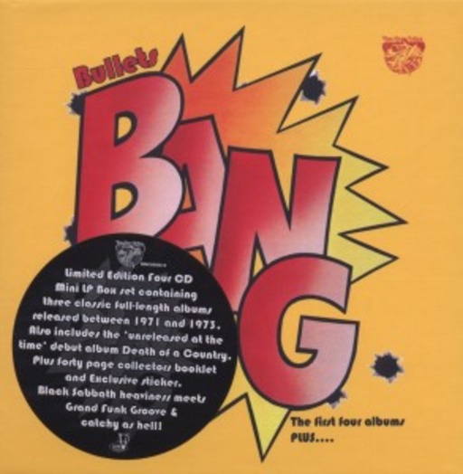 Bang – Bullets: The First Four Albums Plus..