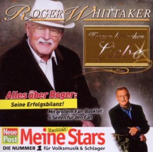 Roger Whittaker – Herzen brauchen Liebe (Neue Post-Meine Stars-Edition)