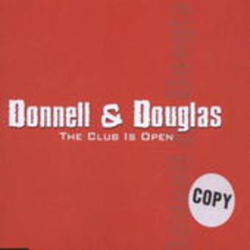 Donnell & Douglas – The Club Is Open