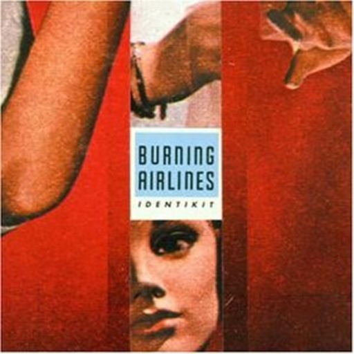 Burning Airlines – Identikit