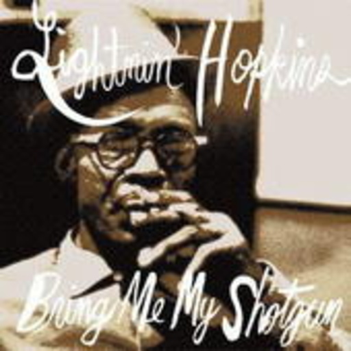 Lightnin' Hopkins – Bring Me My Shotgun
