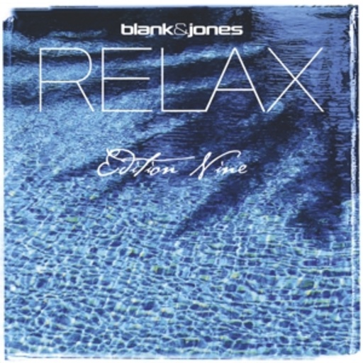 Blank & Jones – Relax Edition Nine