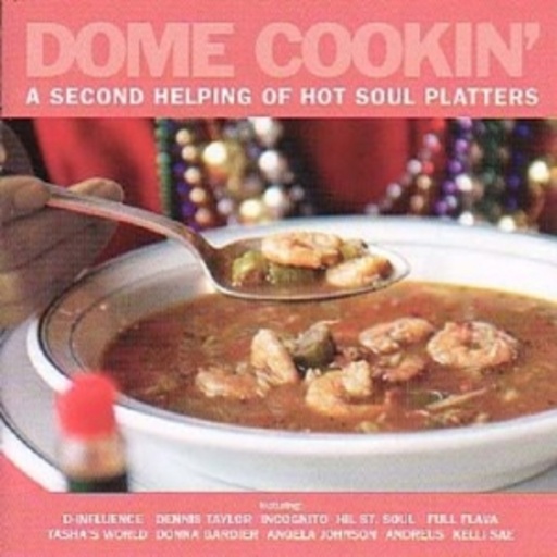 Diverse – Dome Cookin' - A Second Helping Of Hot Soul Platters