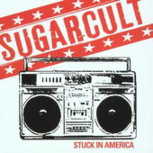 Sugarcult – Stuck In America