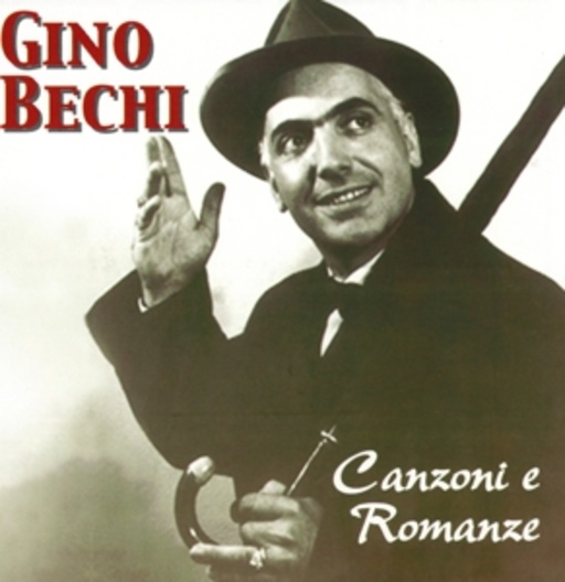 Gino Bechi – Canzoni E Romanze