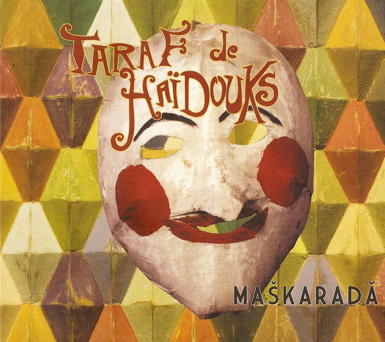 Taraf De Haidouks – Maskarada