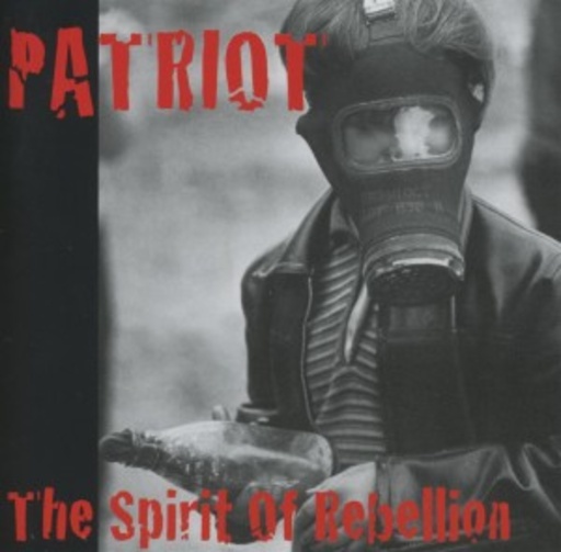 Patriot – The Spirit Of Rebellion