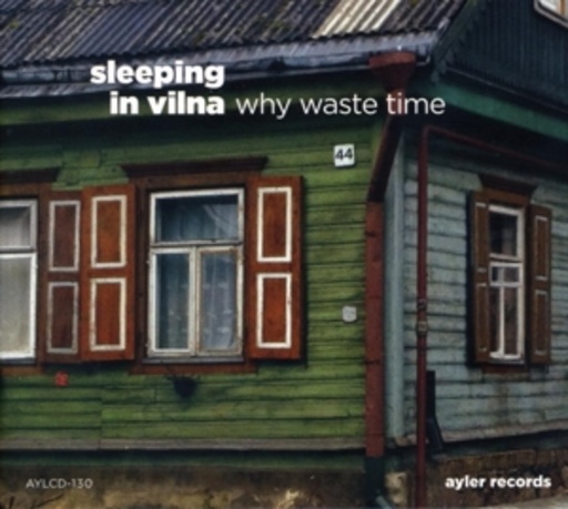 Dave Randall/Dirk Rothbrust/Carol Robinson – Sleeping In Villa - Why Waste Time