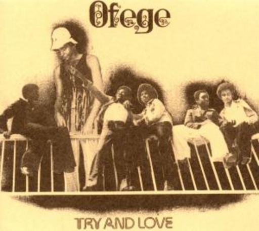 Ofege – Try And Love