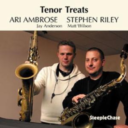 Ari Ambrose/Stephen Riley – Tenor Treats