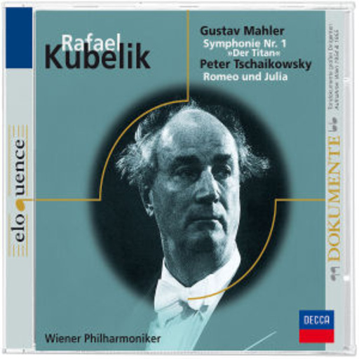 Rafael Kubelik/Wiener Philharmoniker – Symphonie Nr.1/Romeo & Julia Fantasieouvertüre (Eloquence)