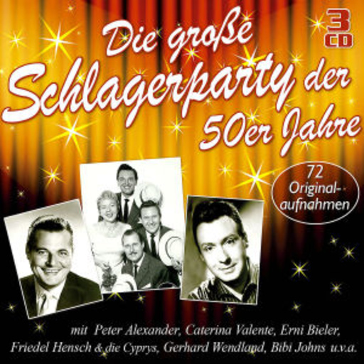 Diverse – Die große Schlagerparty der 50er Jahre