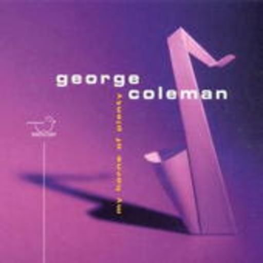 George Coleman – My Horns Of Plenty