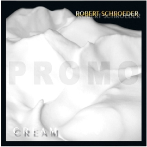 Robert Schroeder – Cream