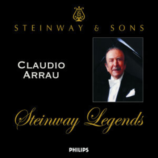 Claudio Arrau – Steinway Legends