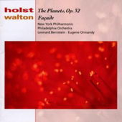 Leonard Bernstein/New York Philharmonic – The Planets Op. 32/Facades (Classical Masters)