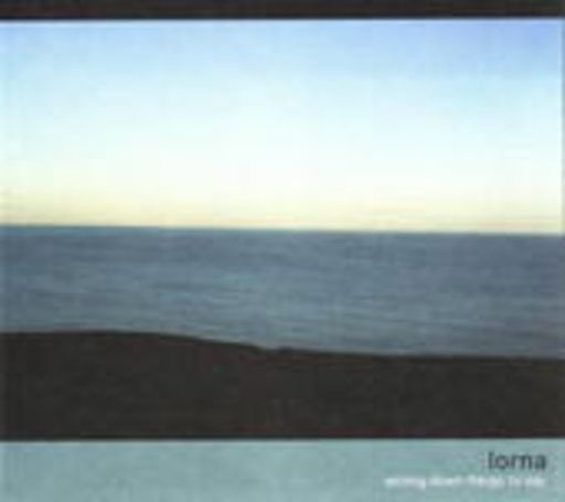 Lorna – Writing Down Things To Say