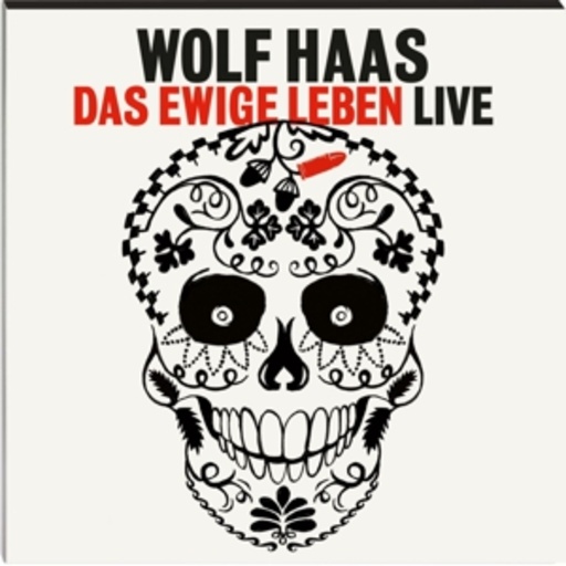 Das Ewige Leben – Live