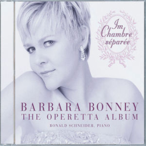Barbara Bonney/Ronald Schneider – The Operetta Album