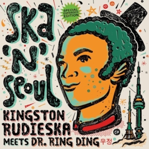 Dr. Ring Ding Meets Kingston Rudieska – Ska 'N' Seoul