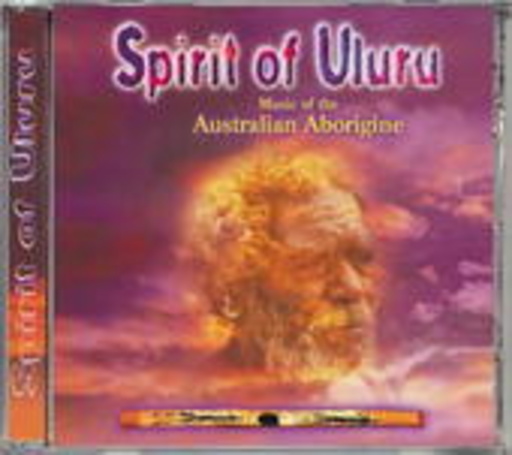 Diverse – Spirit Of Uluru - Music Of The Australian Aborigine