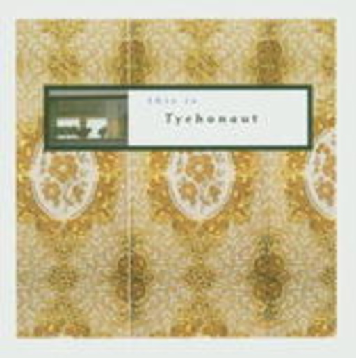 Tychonaut – This Is Tychonaut