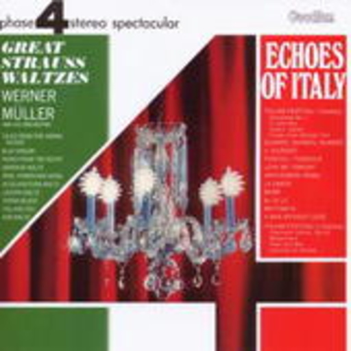 Werner Müller And His Orchestra – Great Strauss Waltzes/Echoes Of Italy