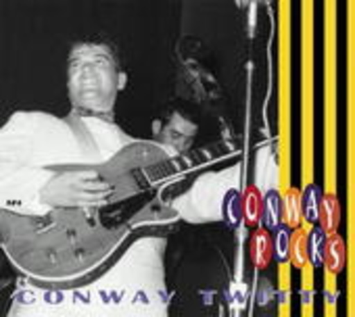 Conway Twitty – Conway Rocks