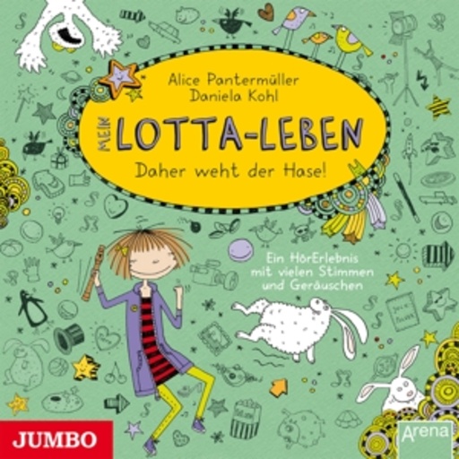 Katinka Kultscher – Mein Lotta-Leben - Daher weht der Hase (4)