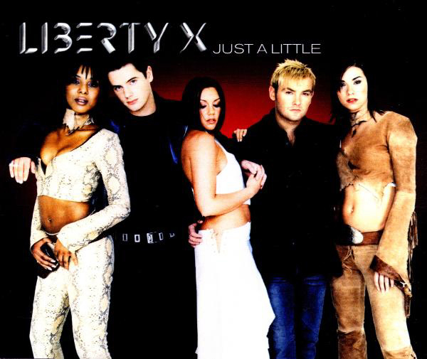 Liberty X – Just A Little