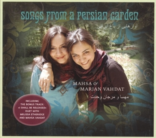 Masha & Marjan Vahdat – Songs From A Persian Garden