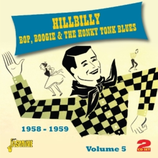 Diverse – Hillbilly - Bop, Boogie & The Honky Tonk Blues 1958-1959, Volume 5