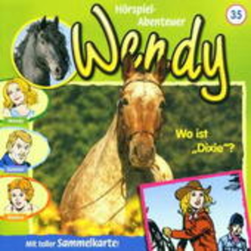 Wendy – Wo ist Dixie? (Folge 35)