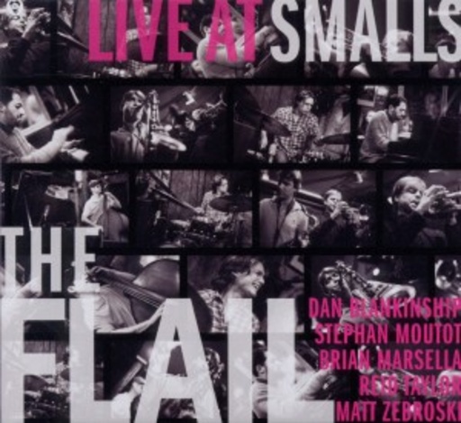 The Flail – Live At Smalls
