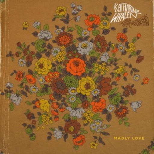 Katherine Whalen – Madly Love
