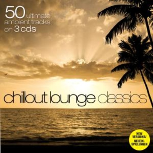 Diverse – Chillout Lounge Classics