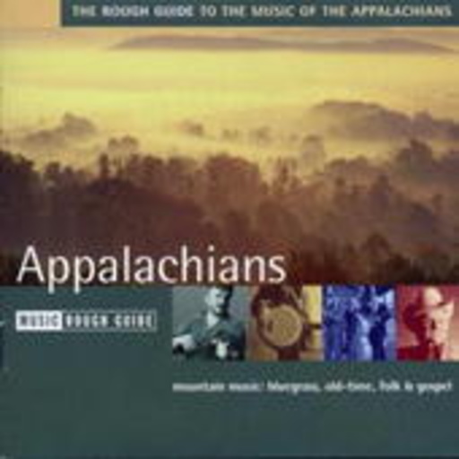 Diverse – Rough Guide To The Appalachians