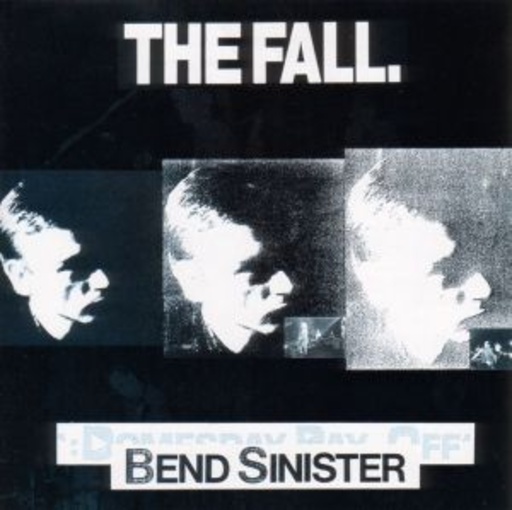 The Fall – Bend Sinister