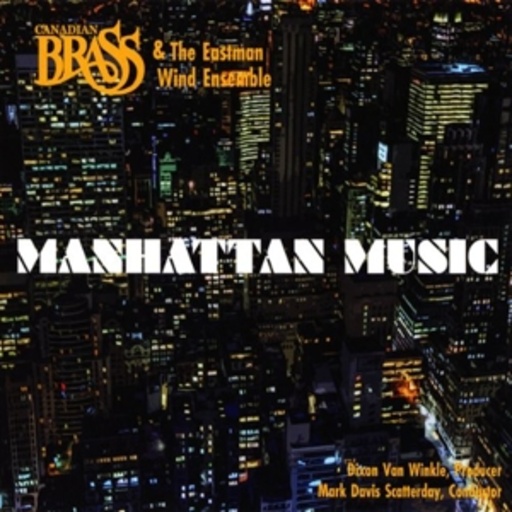 Canadian Brass – Manhattan Music